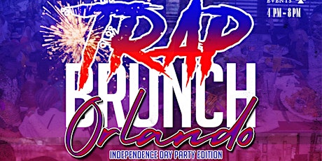 TRAP BRUNCH™: Independence Day Party Edition at HASH HOUSE