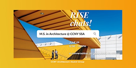 RISE chats (MS in Architecture @ CCNY SSA) primary image
