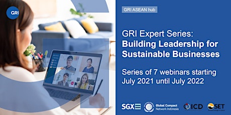 GRI Expert Series: Building Leadership for Sustainable Businesses