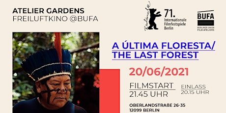 Hauptbild für Berlinale Summer Special | 20.06.2021 - 21:45 | „A Última Floresta“ @BUFA