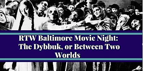 Yiddish Movie Night: The Dybbuk, or Between Two Worlds primary image