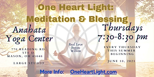 One Heart Light: Meditation & Blessing (@Anahata Yoga Center)