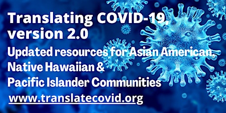 Translating COVID-19 : Resources for Asian Americans & Pacific Islanders