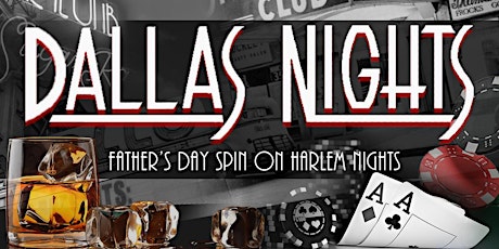 Dallas Nights: Father Day Casino & Whiskey Event primary image