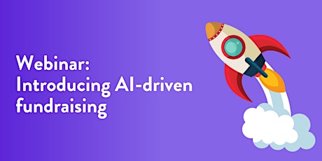AI-driven fundraising: using data to raise more funds (Aus & NZ)