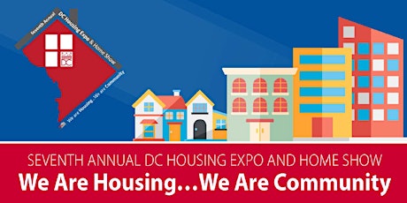 Seventh Annual DC Housing Expo and Home Show primary image