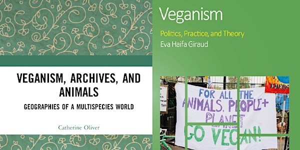 Cultures, Politics and Histories of Vegan Practice
