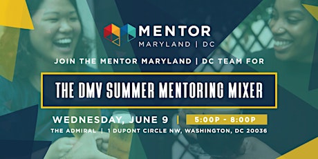 MENTOR Maryland DC Summer Mentoring Mixer