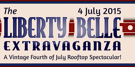THE LIBERTY BELLE EXTRAVAGANZA primary image