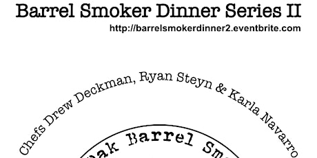 Barrel Smoker Dinner Series II primary image