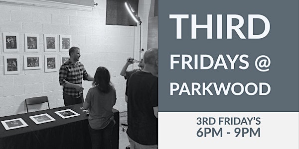 Third Friday Art Experience & Open House