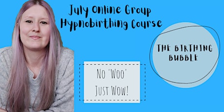July Online Hypnobirthing Course