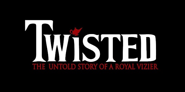 Twisted - The Untold Story of a Royal Vizier