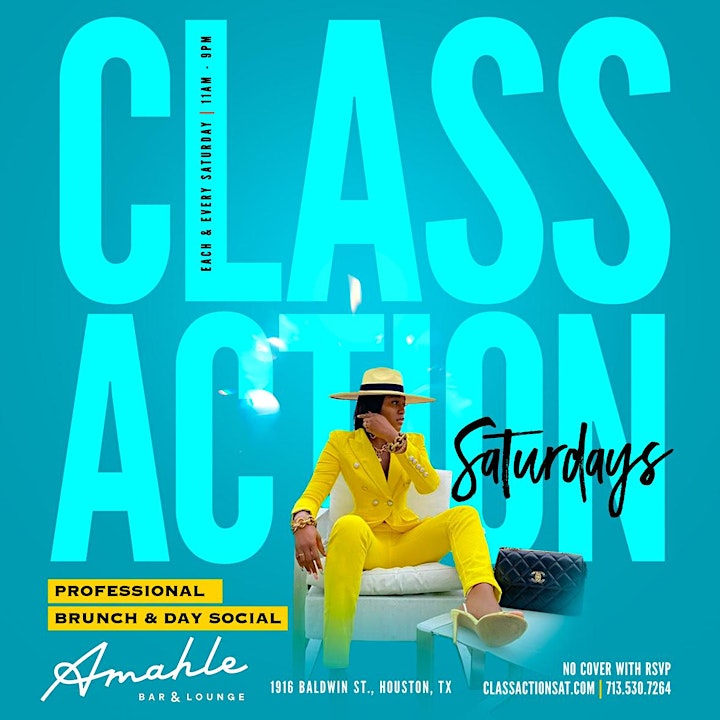 Class Action Saturdays Professional Brunch + Day Party + Nightlife image