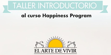 Imagen principal de Taller Introductorio al  curso Happiness Program