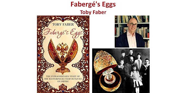 Fabergé's Eggs with Toby Faber