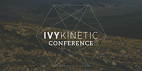 Ivy Kinetic: Becoming a Movement that Changes the World primary image