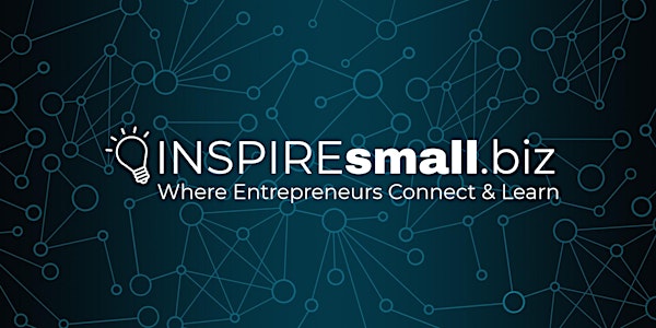 INSPIREsmall.biz Monday Networking