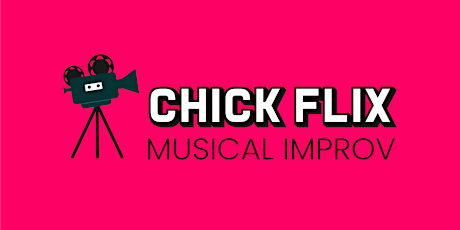 Chick Flix: Off-Broadway