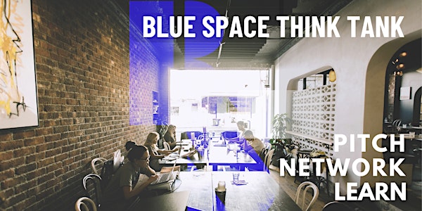 BLUE SPACE THINK TANK