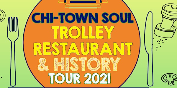 CHI-TOWN SOUL Trolley Restaurant & History Tour