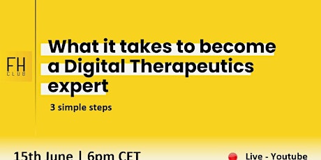 Imagen principal de What it takes to become a Digital Therapeutics expert