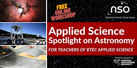 Applied Science: Spotlight on Astronomy - BTEC Workshop tickets