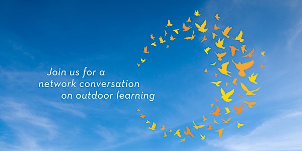 A Conversation about Outdoor Learning