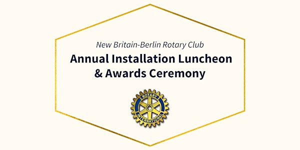 Annual Installation Luncheon and Awards Ceremony