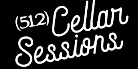 (512) Cellar Sessions w/ Musical Guest  **Paul Val ** primary image