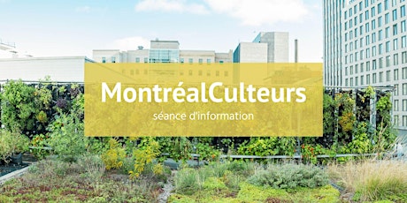 Séance d'information — MontréalCulteurs primary image