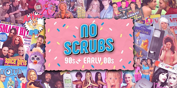 NO SCRUBS: 90s + Early 00s Party Traralgon