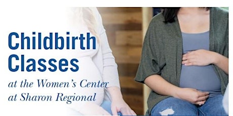 Free Child Birth Classes - The Women's Center at Sharon Regional primary image