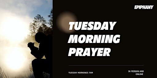 Tuesday Morning Prayers @ The Lab