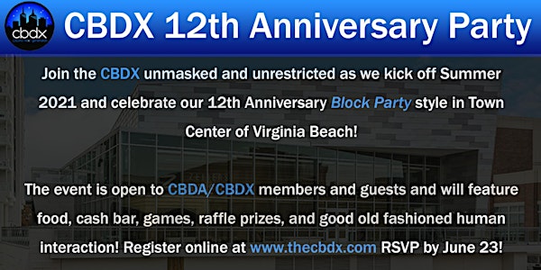 CBDX 12th Anniversary Party