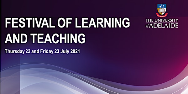 Festival of Learning and Teaching 2021 - Blended Futures