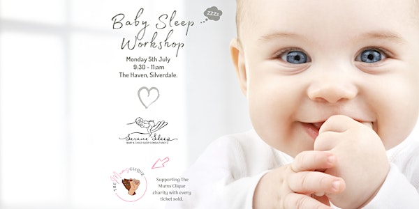 Baby Sleep Workshop | 0-8 Months - July 2021