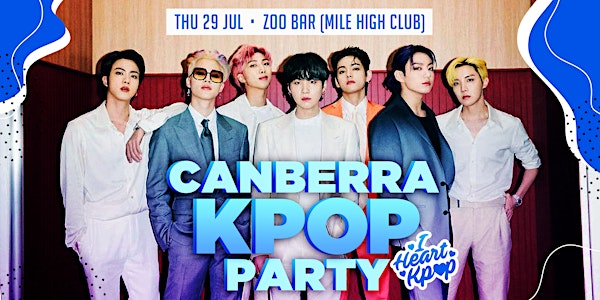 [CANCELLED] CANBERRA KPOP PARTY | THE COMEBACK | POSTPONED