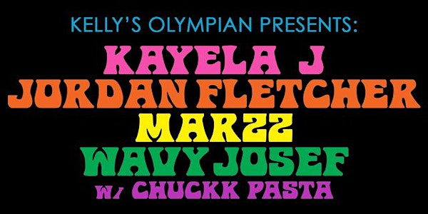 Kayela J + Jordan Fletcher + Marzz + Wavy Josef + Chuckk Pasta
