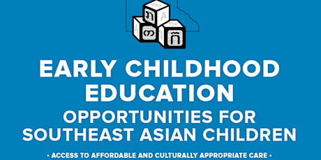 Early Childhood Education Opportunities for Southeast Asian Children primary image