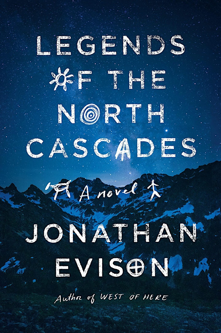 Book cover of Legends of the North Cascades by Jonathan Evison