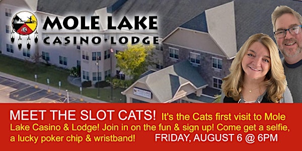 Crandon, WI - Mole Lake Casino Meet & Greet with the Slot Cats