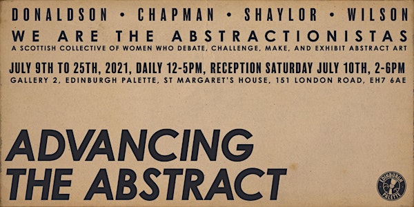 The Abstractionistas - Advancing the Abstract Exhibition