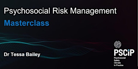 Psychosocial Risk Management 2-day Masterclass (11&12 August) primary image