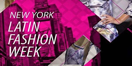Primaire afbeelding van Vendor and Exhibitors fashion week packages: New York Latin fashion week 2015