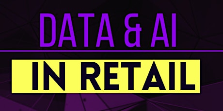 Data and AI in Retail Live Webinar Series primary image