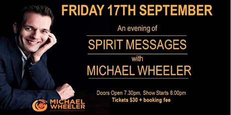 An evening of Spirit Messages with Michael Wheeler
