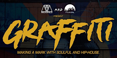 GRAFFITI - Making a Mark with Soulful and Hip-House