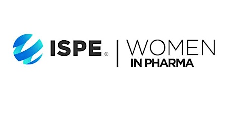 ISPE Irl Women in Pharma Webinar “Evolution from Technical to Business"