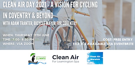 Clean Air Day 2021 - A vision for cycling in Coventry & beyond